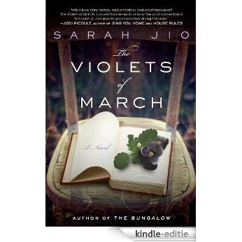 The Violets of March: A Novel [Kindle-editie]
