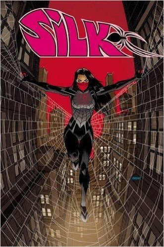Silk Vol. 1: Now and Then
