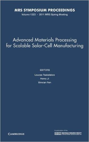 Advanced Materials Processing for Scalable Solar-Cell Manufacturing: Volume 1323