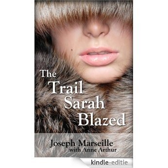 The Trail Sarah Blazed (Forest of Secrets Book 1) (English Edition) [Kindle-editie]