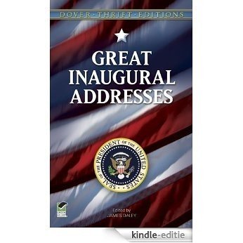 Great Inaugural Addresses (Dover Thrift Editions) [Kindle-editie]