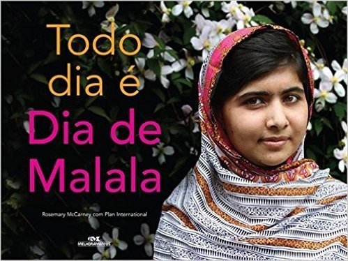 Todo Dia É Dia de Malala
