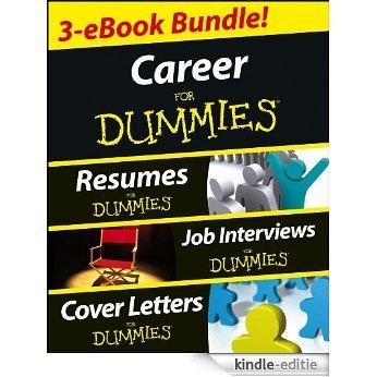 Career For Dummies Three eBook Bundle: Job Interviews For Dummies, Resumes For Dummies, Cover Letters For Dummies [Kindle-editie]
