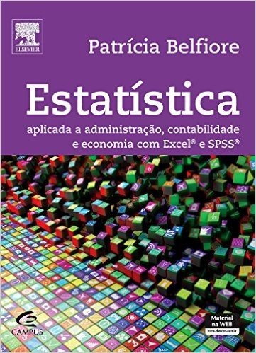 Estatística Aplicada a Administração, Contabilidade e Economia