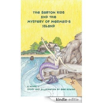 The Barton Kids and the Mystery of Mermaid's Island (English Edition) [Kindle-editie]