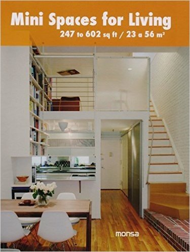 Mini Spaces for Living. 247 to 602 Sq Ft / 23 a 56 M² baixar