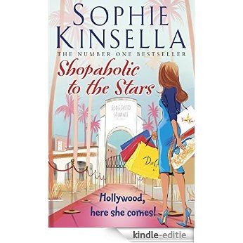 Shopaholic to the Stars: (Shopaholic Book 7) (Shopaholic Series) [Kindle-editie]