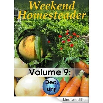 Weekend Homesteader: December (English Edition) [Kindle-editie]