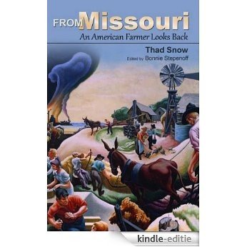 From Missouri: An American Farmer Looks Back [Kindle-editie] beoordelingen