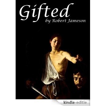 Gifted (English Edition) [Kindle-editie]