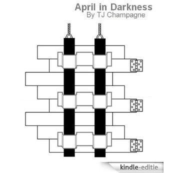 April In Darkness (English Edition) [Kindle-editie]