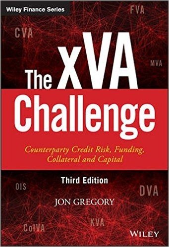 The Xva Challenge: Counterparty Credit Risk, Funding, Collateral, and Capital
