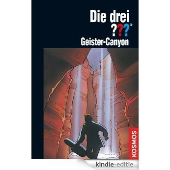 Die drei ???, Geister-Canyon (drei Fragezeichen) (German Edition) [Kindle-editie]