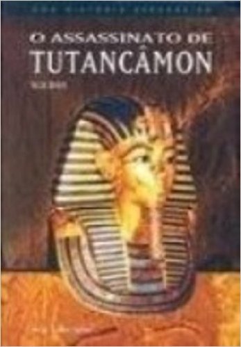 O Assassinato de Tutancamon