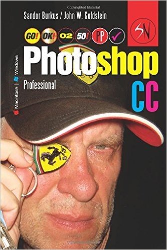 Photoshop CC Professional 02 (Macintosh/Windows): Buy This Book, Get a Job!