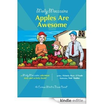 Molly Moccasins -- Apples Are Awesome (Molly Moccasins Adventure Story and Activity Books) (English Edition) [Kindle-editie]