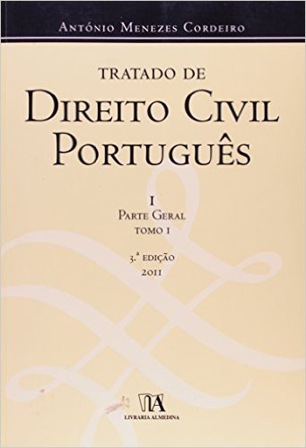 Tratado de Direito Civil Português I. Parte Geral - Tomo I