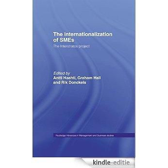 The Internationalization of Small to Medium Enterprises: The Interstratos Project (Routledge Advances in Management and Business Studies) [Kindle-editie]