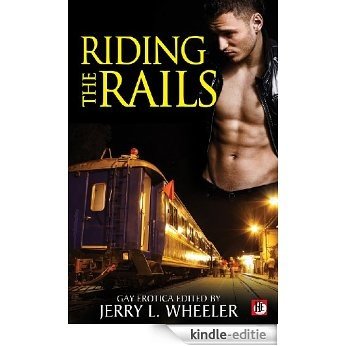 Riding the Rails (English Edition) [Kindle-editie]