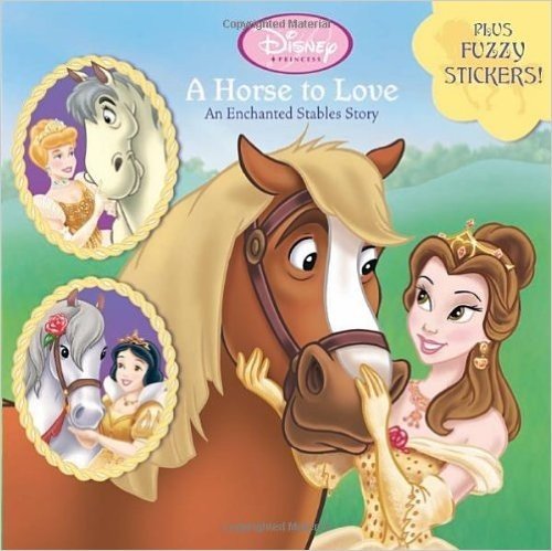 A Horse to Love: An Enchanted Stables Story [With Stickers]