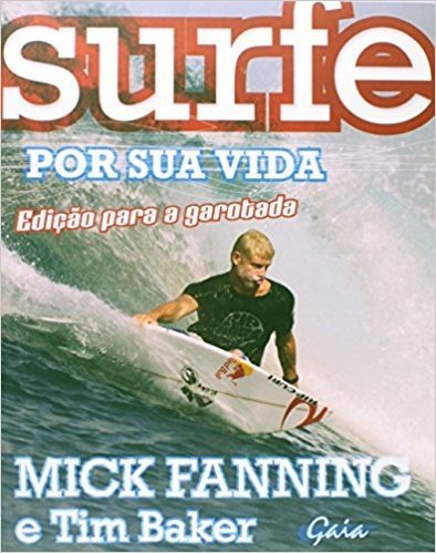 Surfe por Sua Vida. Edição Para a Garotada