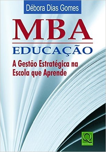 MBA Educação. A Gestão Estratégica na Escola que Aprende