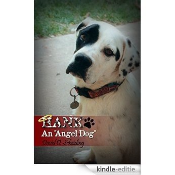 Hank: An "Angel Dog" (English Edition) [Kindle-editie]