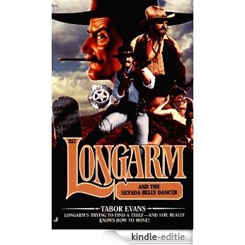 Longarm 257: Longarm and the Nevada Bellydancer [Kindle-editie]