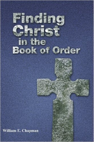 Finding Christ in the Book of Order