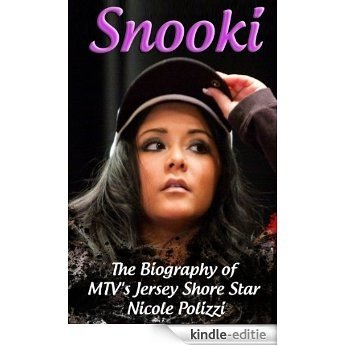 Snooki - The Biography of MTV's Jersey Shore Star Nicole Polizzi (English Edition) [Kindle-editie] beoordelingen