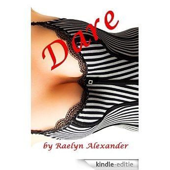Dare (The Senators' Daughter Book 1) (English Edition) [Kindle-editie]