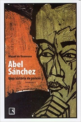 Abel Sánchez. Uma História de Paixão