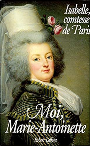 indir Moi, Marie Antoinette