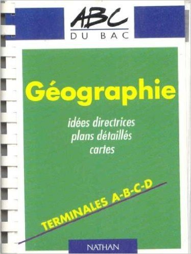 Geographie, terminales a-b-c-d