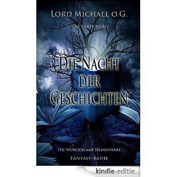 Die Nacht der Geschichten (Die wundersame Hemisphäre 4) (German Edition) [Kindle-editie]