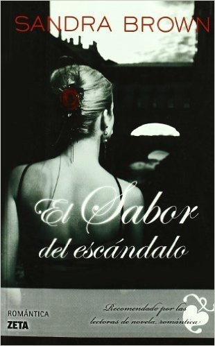El Sabor del Escandalo = The Taste of Scandal