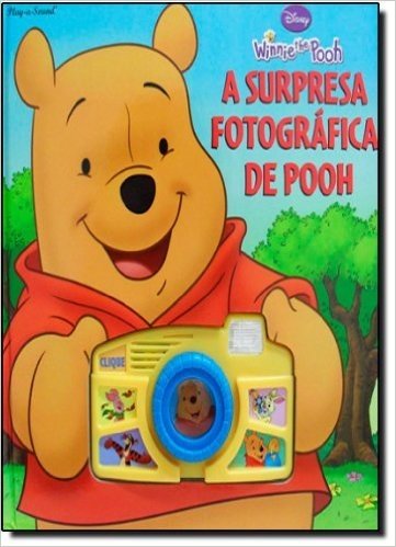 A Surpresa Fotográfica de Pooh. Livro Musical