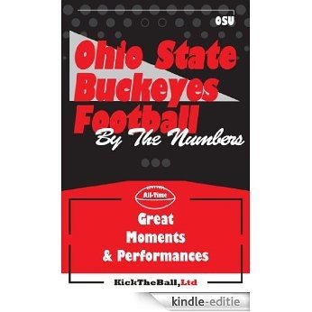 Ohio State Buckeyes Football: By The Numbers (English Edition) [Kindle-editie]