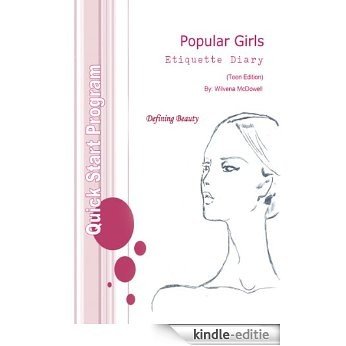 Popular Girls Etiquette Diary: Teen Leadership Edition (English Edition) [Kindle-editie]