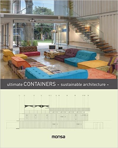 Ultimate Containers. Sustainable Architecture