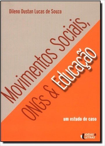 Movimentos Sociais, ONGs e Educação