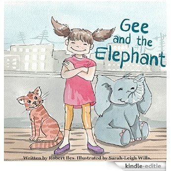 Gee and the Elephant (English Edition) [Kindle-editie]