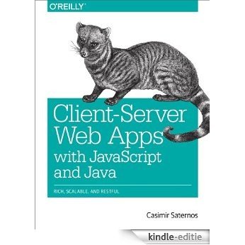 Client-Server Web Apps with JavaScript and Java [Kindle-editie]
