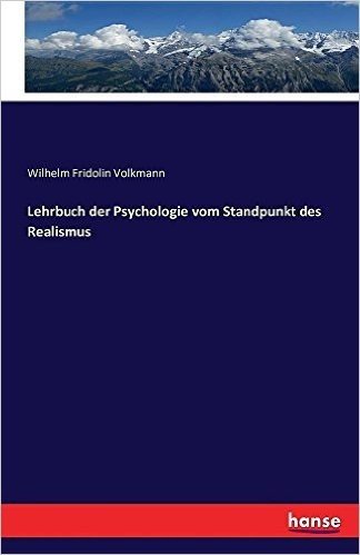 Lehrbuch Der Psychologie Vom Standpunkt Des Realismus