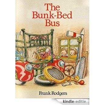 The Bunk-Bed Bus (Janet and Sam Book 1) (English Edition) [Kindle-editie]