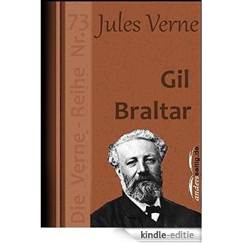 Gil Braltar: Die Verne-Reihe Nr. 73 [Kindle-editie]