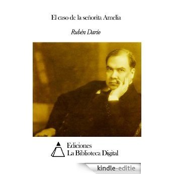 El caso de la señorita Amelia (Spanish Edition) [Kindle-editie]