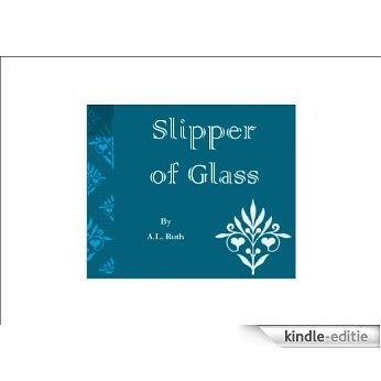 Slipper of Glass (English Edition) [Kindle-editie]