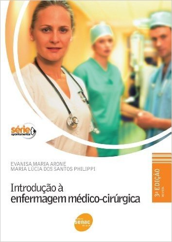 Introdução à Enfermagem Médico-Cirúrgica