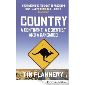 Country: A Continent, a Scientist and a Kangaroo [Kindle-editie]